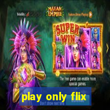 play only flix